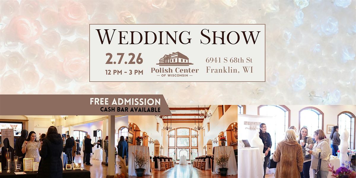 Wedding Show at the Polish Center of Wisconsin