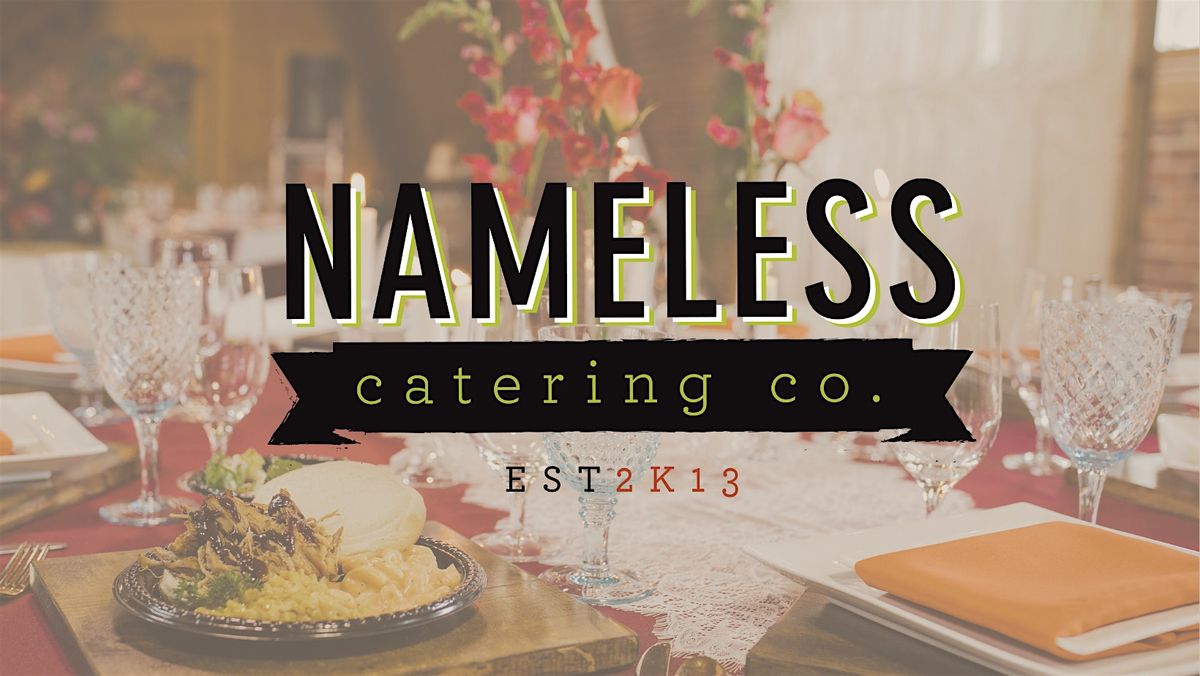 Nameless Catering Tasting Event