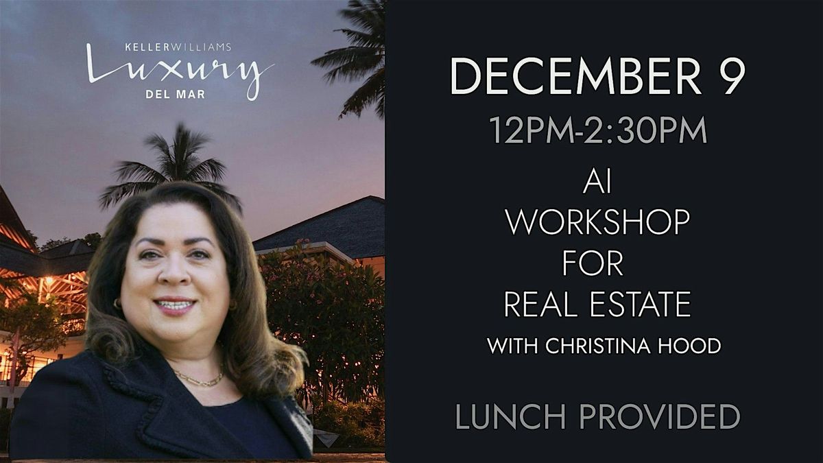 AI for Luxury Real Estate: Elevate Your Business with Christina Hood