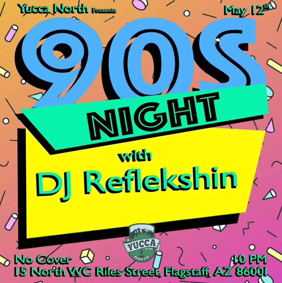 90s Dance Party Graduation Edition Yucca North Flagstaff AZ May 90s-dance-party-graduation-edition-yucca-north-flagstaff-az-may