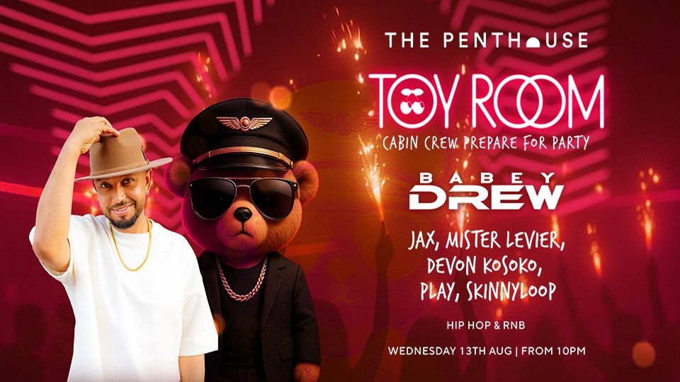 ToyRoom Wednesday with Babey Drew | The Penthouse