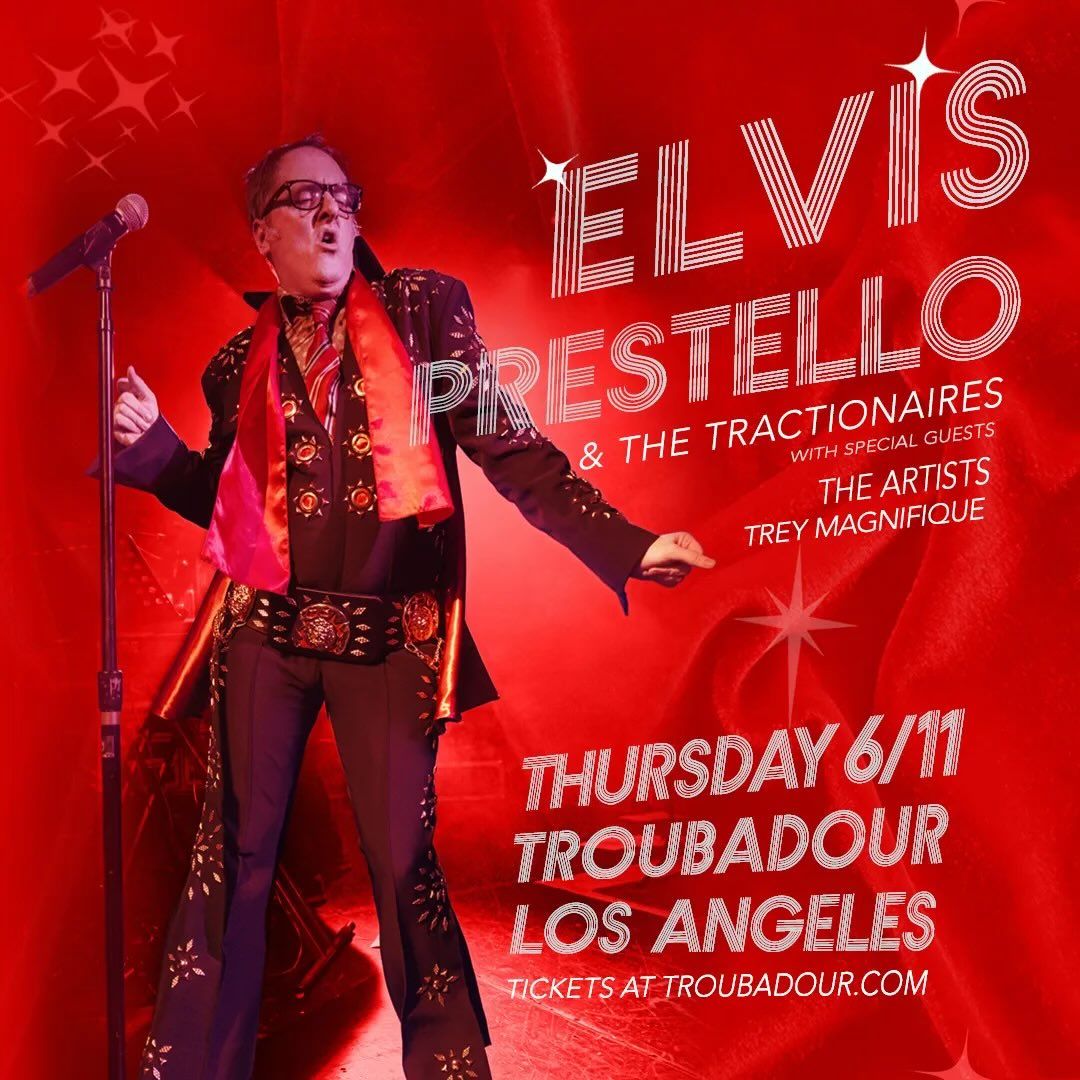 Elvis Prestello at Troubadour - West Hollywood