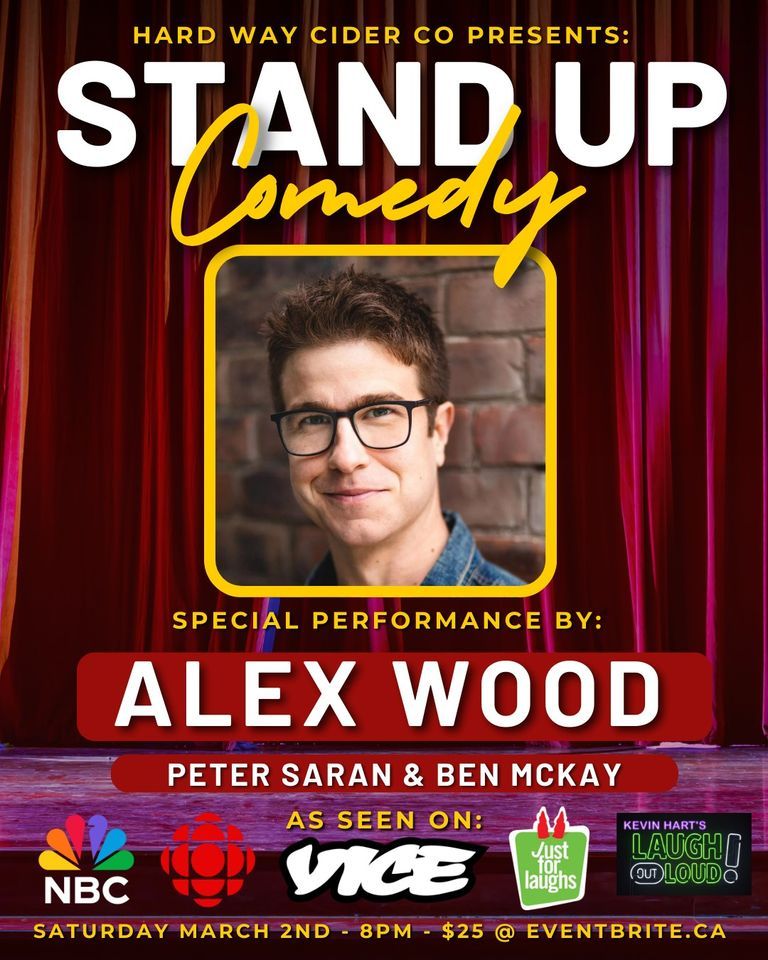 Stand Up Comedy Night at Hard Way Cider Co. Hard Way Cider Co., Greater Napanee, ON March 2