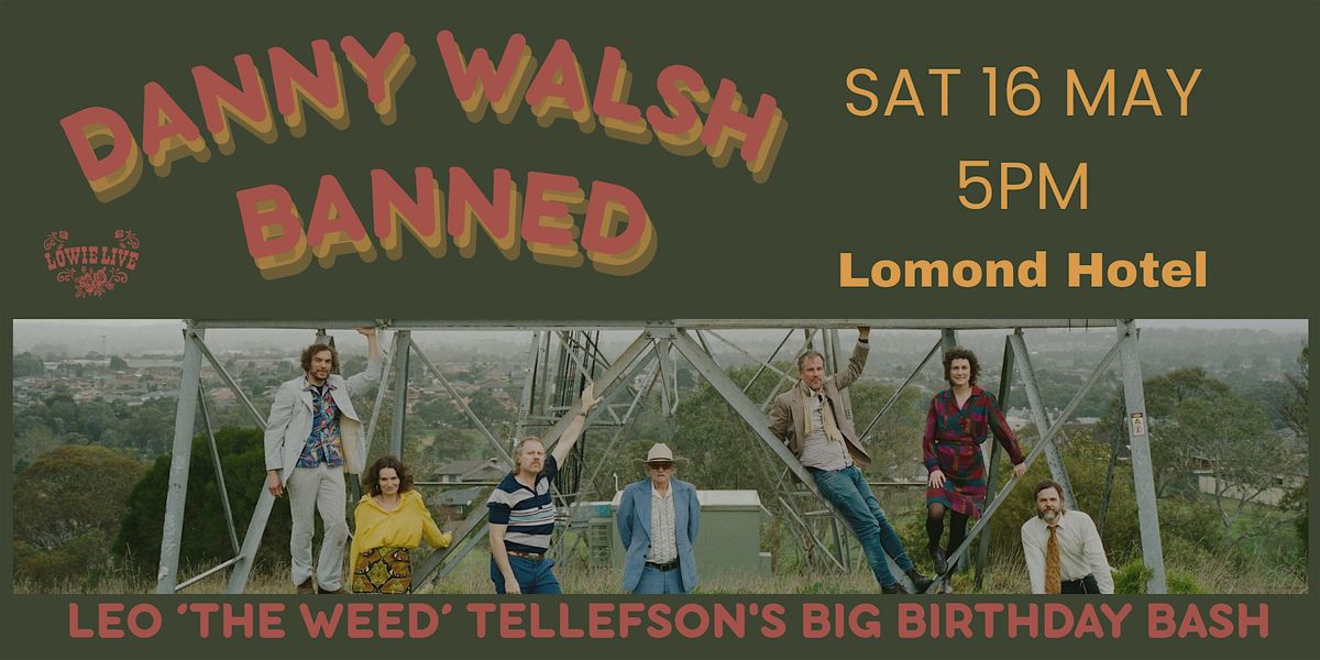 Danny Walsh Banned at The Lomond Hotel.