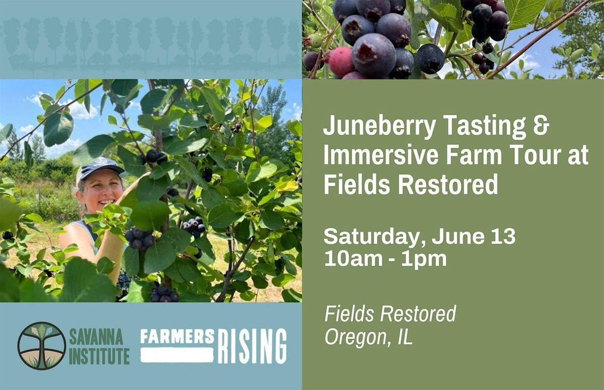Juneberry Tasting & Immersive Farm Tour at Fields Restored at 2961 S ...