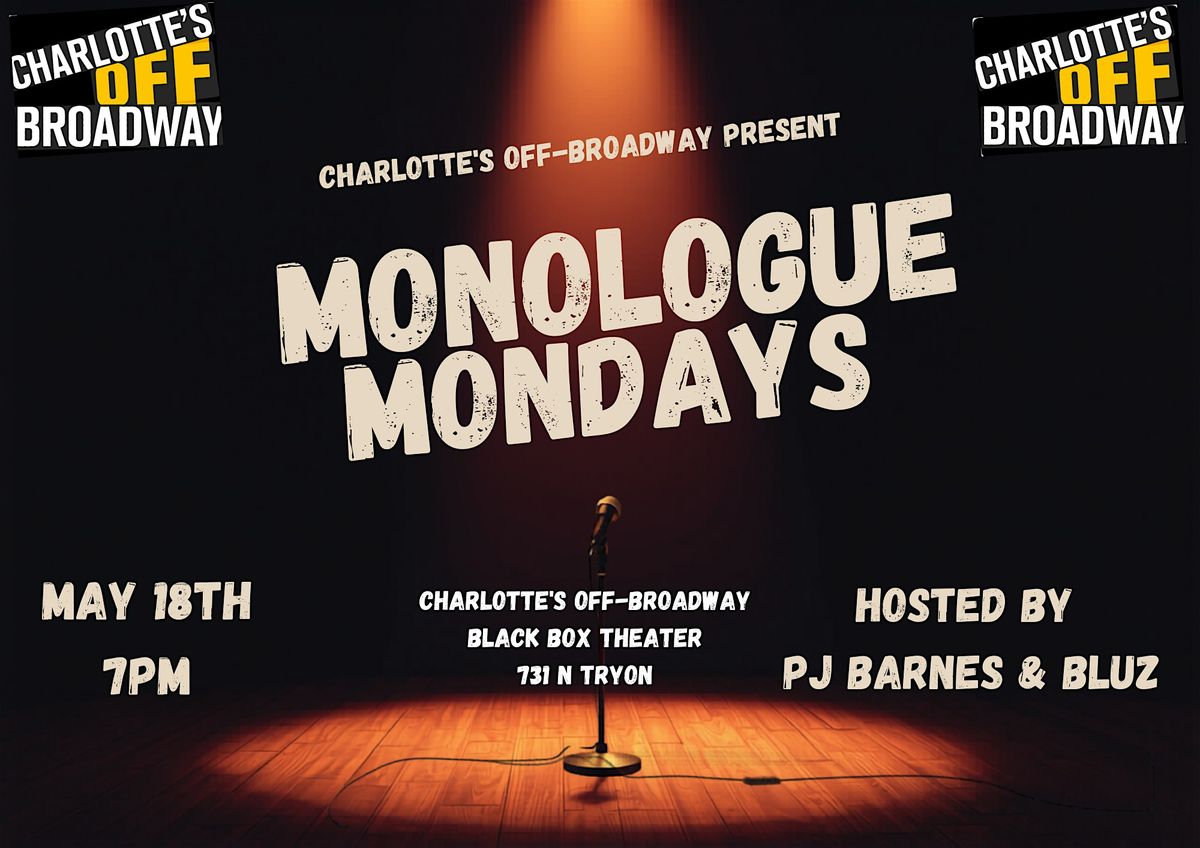 Bluz & Charlotte's Off Broadway Present: Monologue Monday