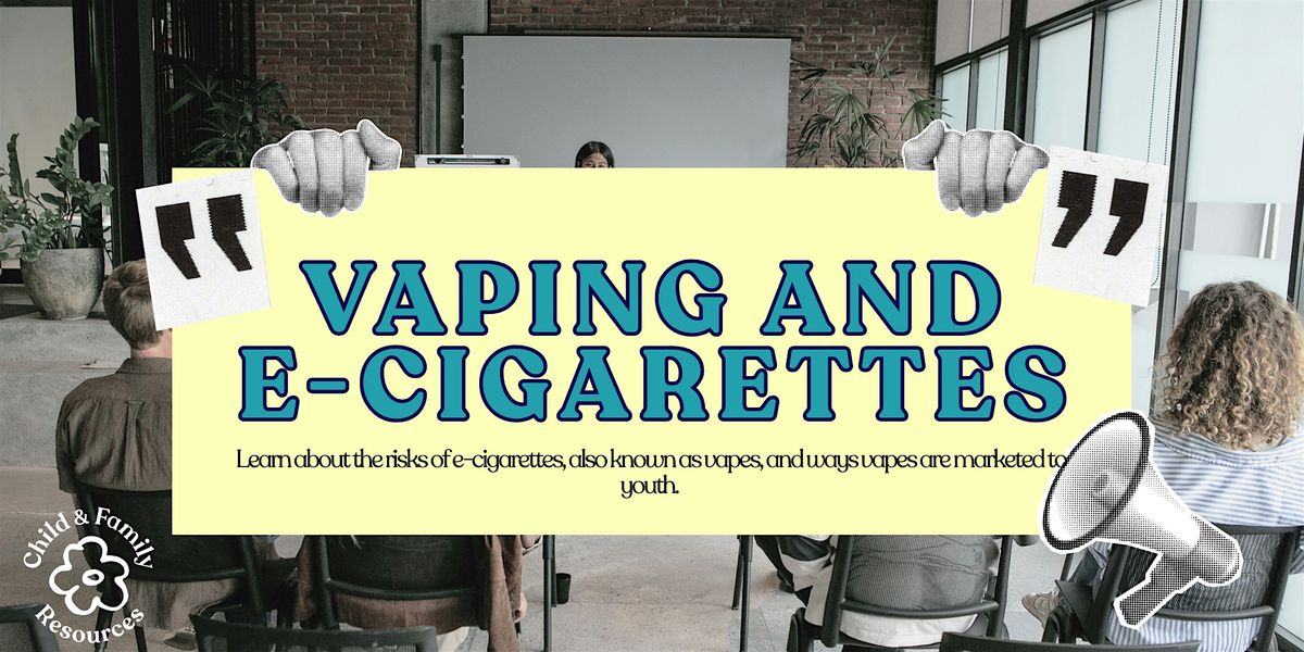 The Dangers of Vaping IN-PERSON Training