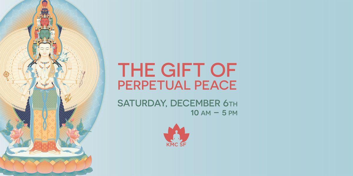 The Gift of Perpetual Peace Empowerment