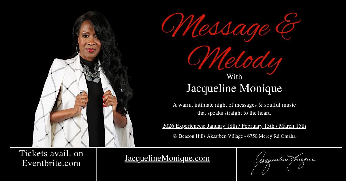 Message & Melody with Jacqueline Monique - March 15th 2026