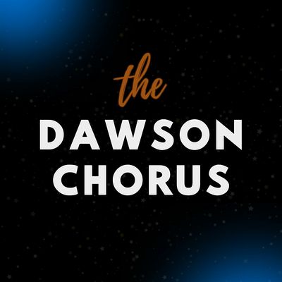 The Dawson Chorus