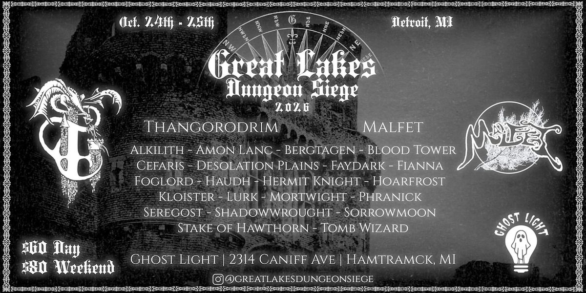 Great Lakes Dungeon Siege 2026 @ Ghost Light
