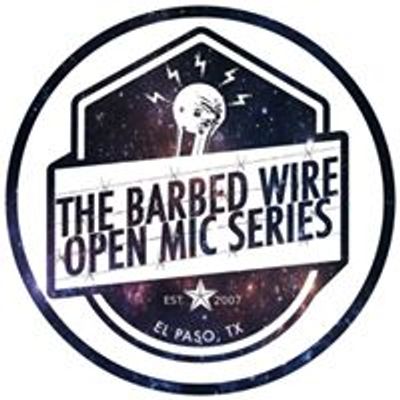 The Barbed Wire Open Mic Series (A BorderSenses Event)