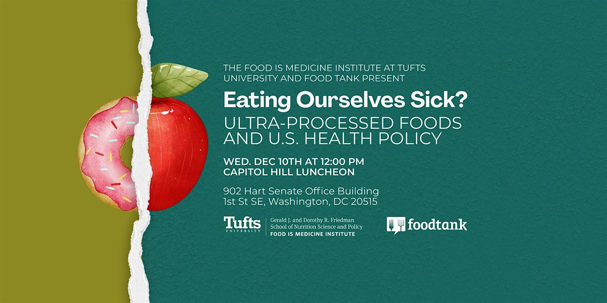 Capitol Hill Luncheon: Eating Ourselves Sick? (December 10)