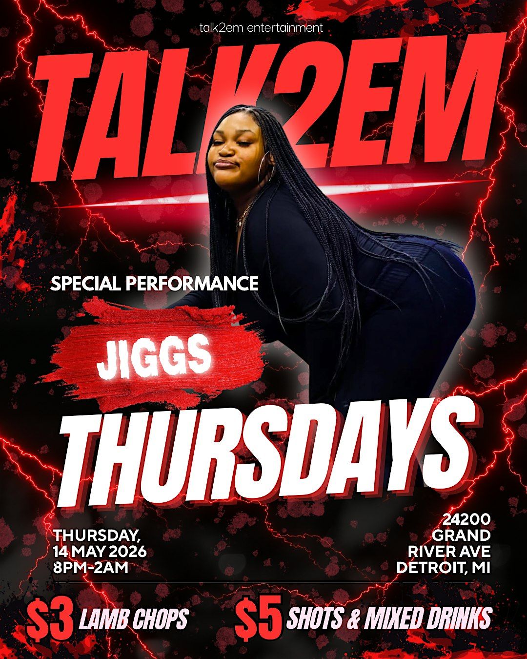 JIGGS ENT @ Talk2Em Thursdays