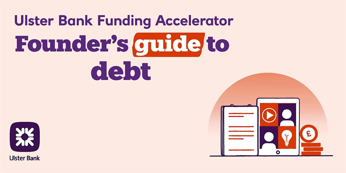 Fund Your Business Your Way: Founder\u2019s Guide to Debt