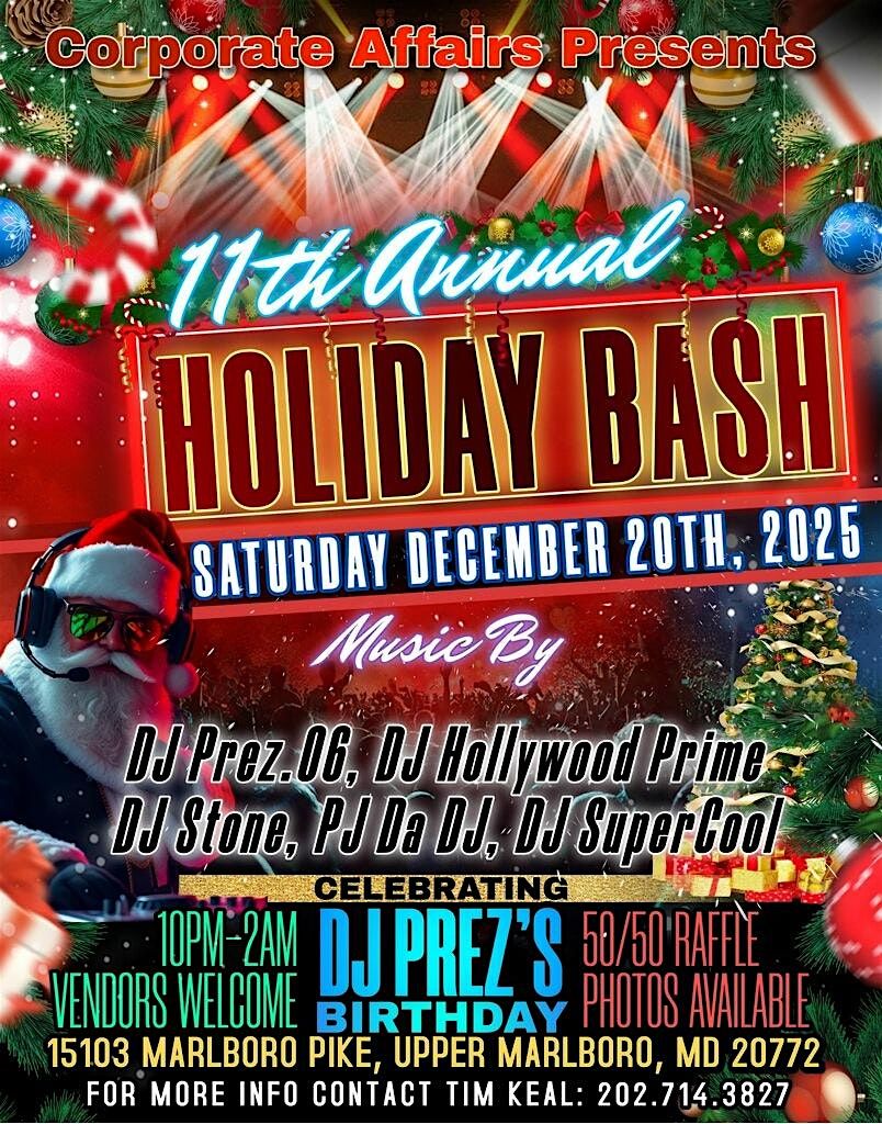 Corporate Affairs Presents The 11th Annual Holiday Bash!