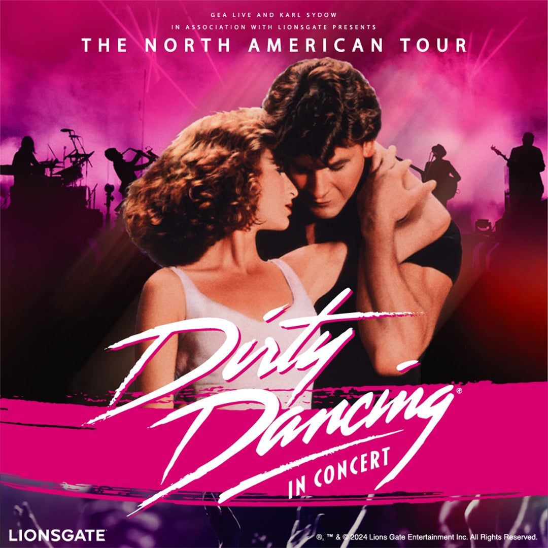 Dirty Dancing in Concert at Buell Theatre