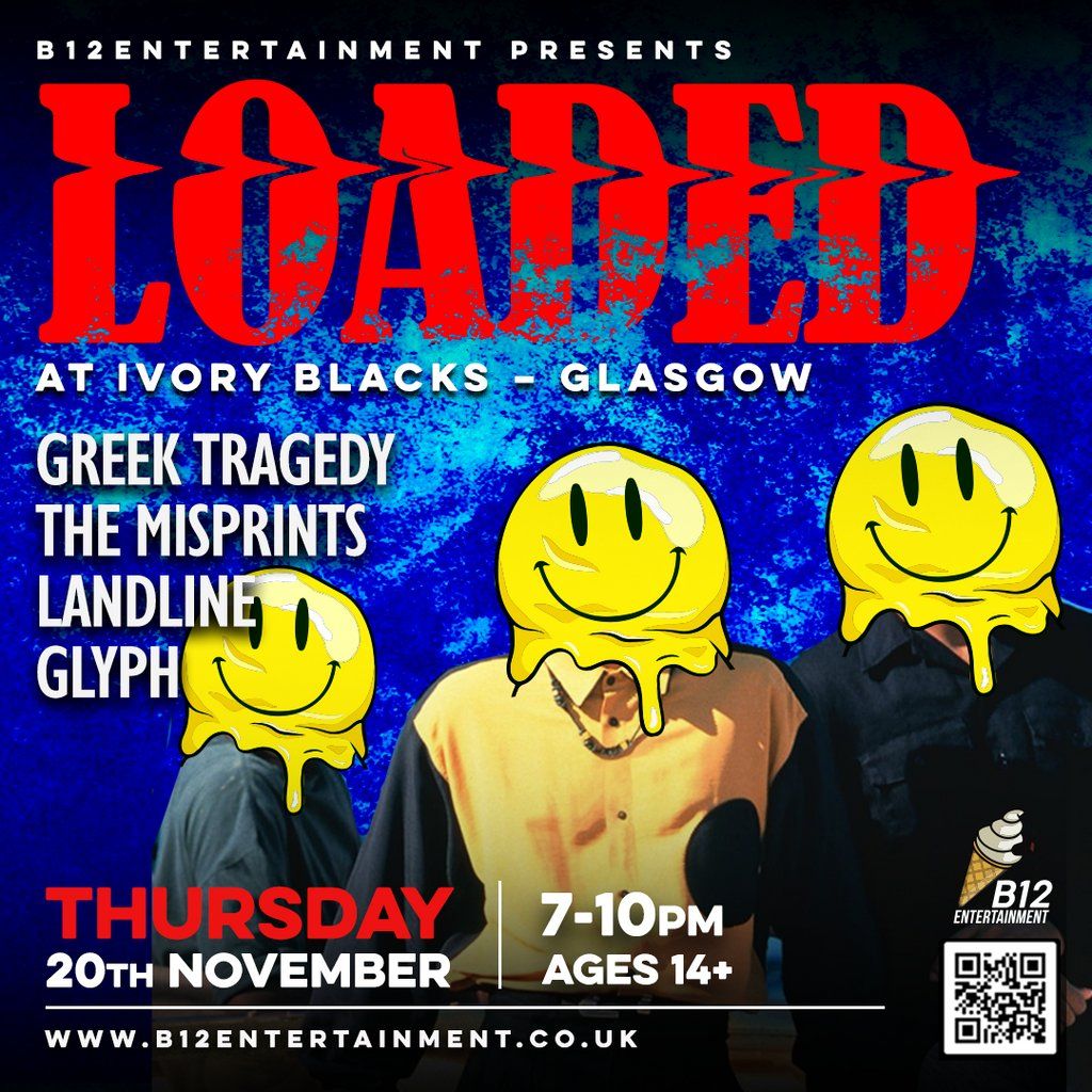 B12 Entertainment Presents - LOADED