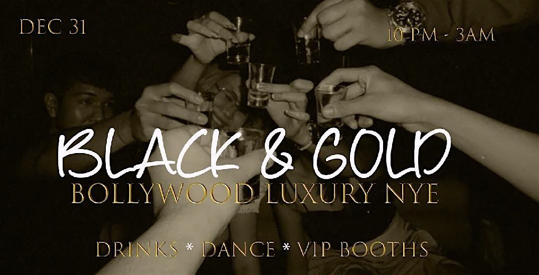 Bollywood Luxury NYE : Black and Gold