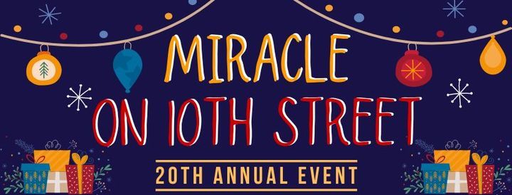 20th Annual Miracle on 10th Street