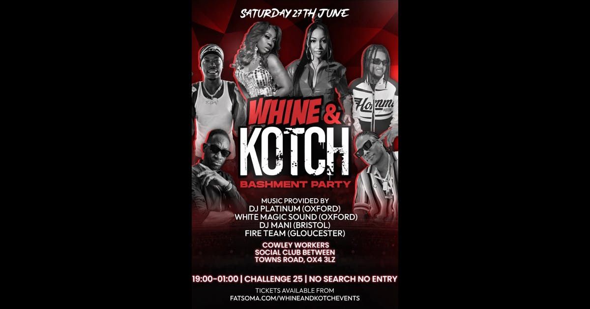 WHINE & KOTCH BASHMENT PARTY