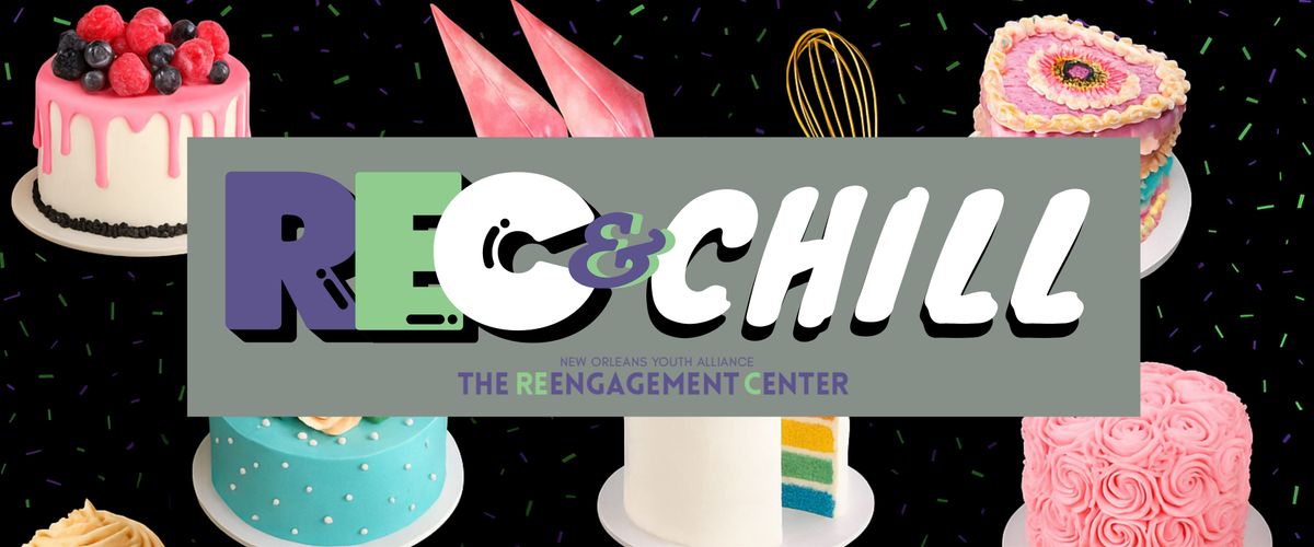 REC & Chill: Cake Decorating Workshop (Ages 25 & Under)