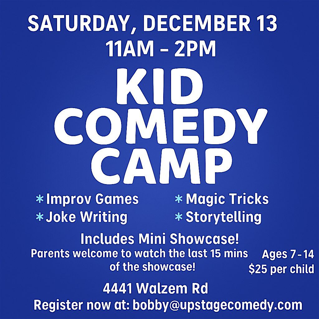 1-Day Kids Comedy Camp \u2013 Ages 7\u201314