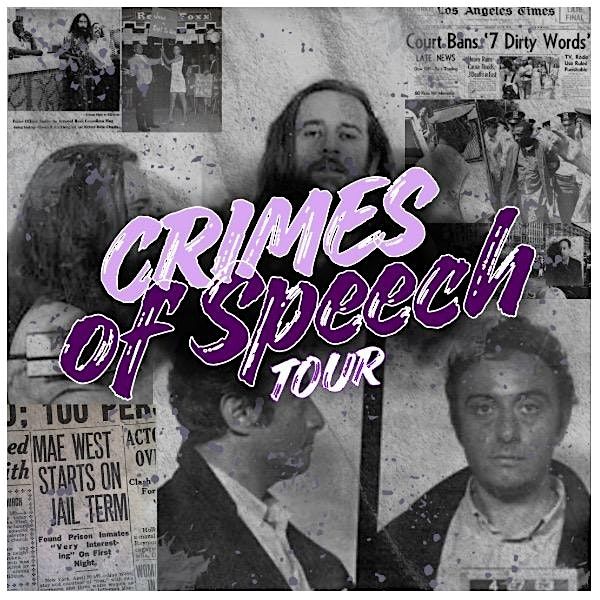 CRIMES OF SPEECH TOUR