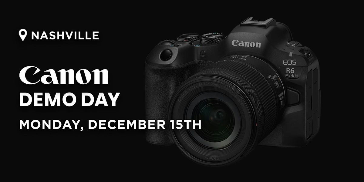 Canon Demo Day | Nashville, TN