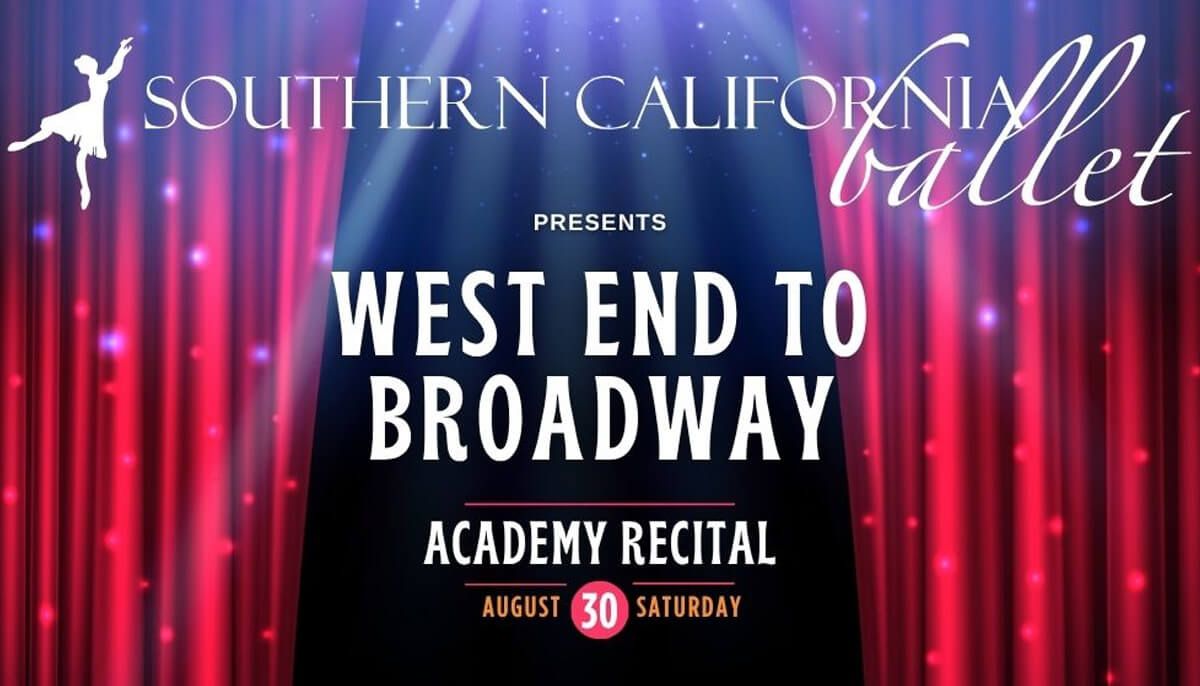 Southern California Ballet - West End to Broadway at California Center for the Arts - Concert Hall