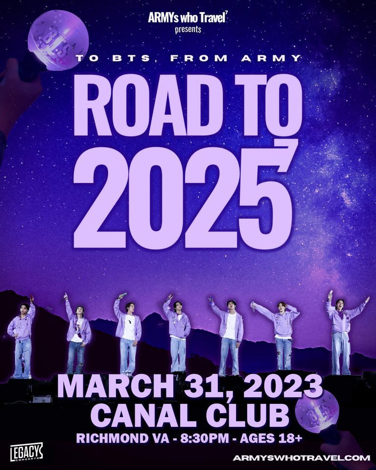 ROAD TO 2025 A BTS ARMY Dance Party at The Canal Club 1545 E Cary St