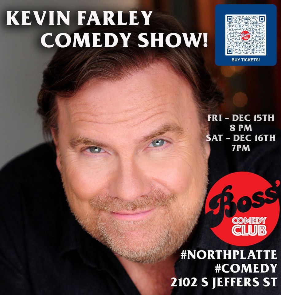 Kevin Farley Comedy Show @ Boss' in North Platte NE