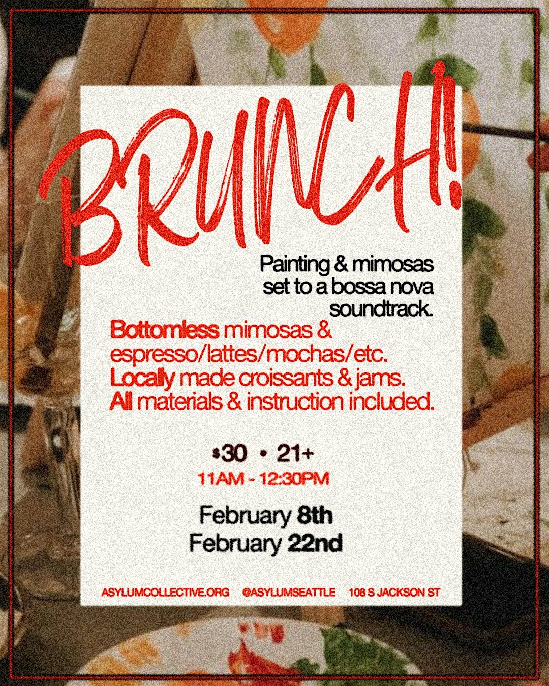 BRUNCH & BRUSH - BOTTOMLESS MIMOSAS & ESPRESSO!