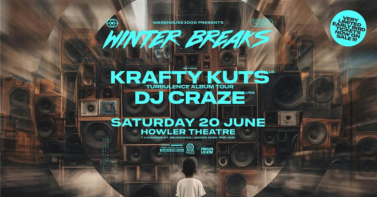 Winter Breaks Feat. Krafty Kuts(UK) + DJ CRAZE (USA) +++
