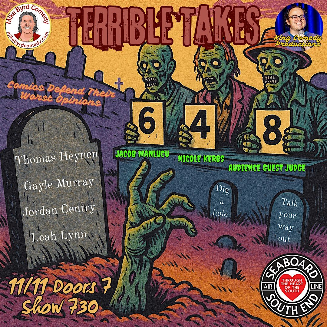 Terrible Takes - A Comedy Experience