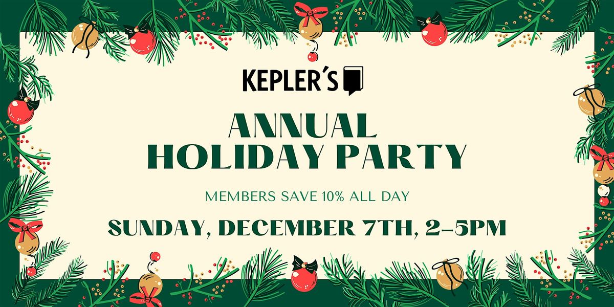 Kepler's Annual Holiday Party