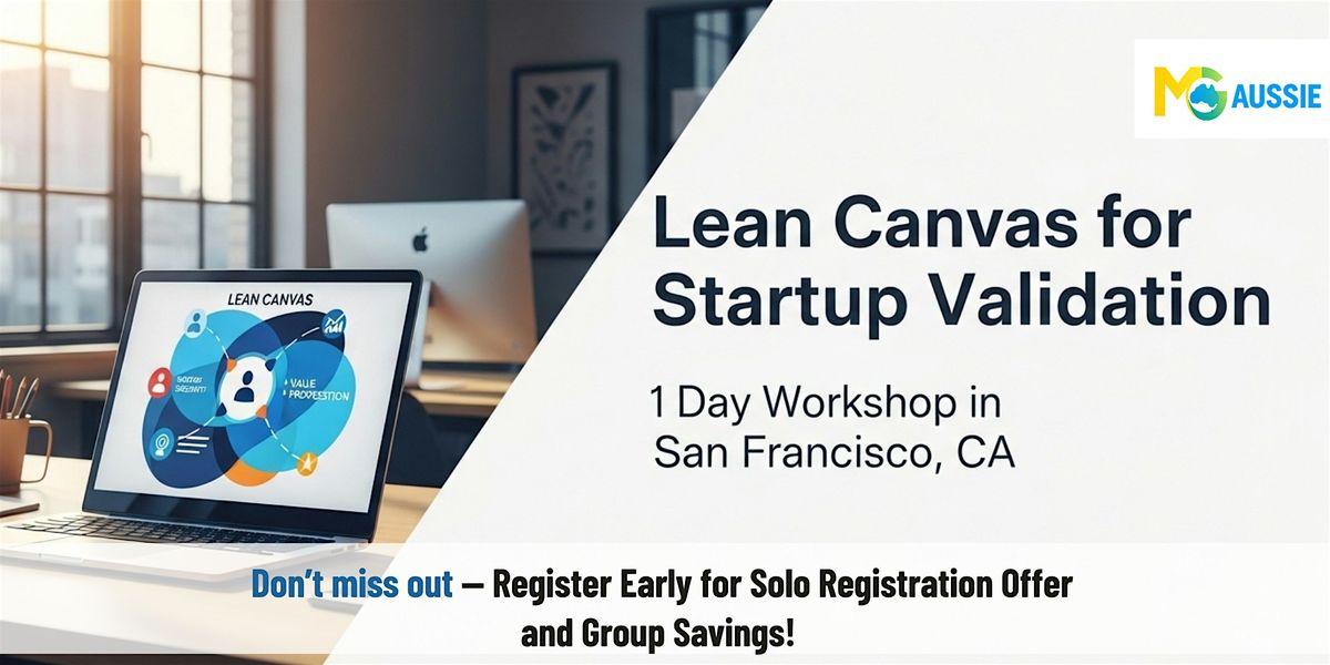 Lean Canvas for Startup Validation: 1 Day Workshop in San Francisco, CA