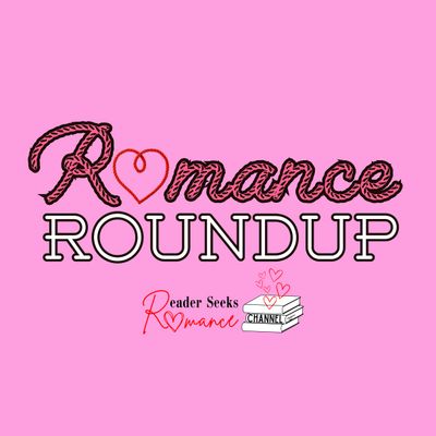 Romance Roundup