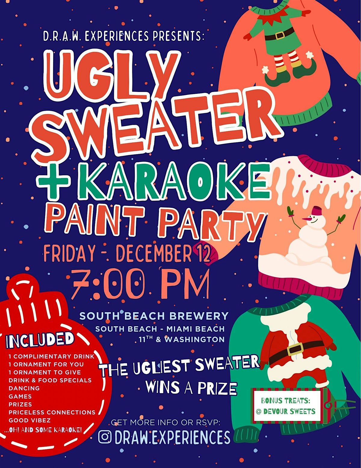 D.R.A.W. Experiences Presents: Our UGLY SWEATER + KARAOKE PAINT PARTY