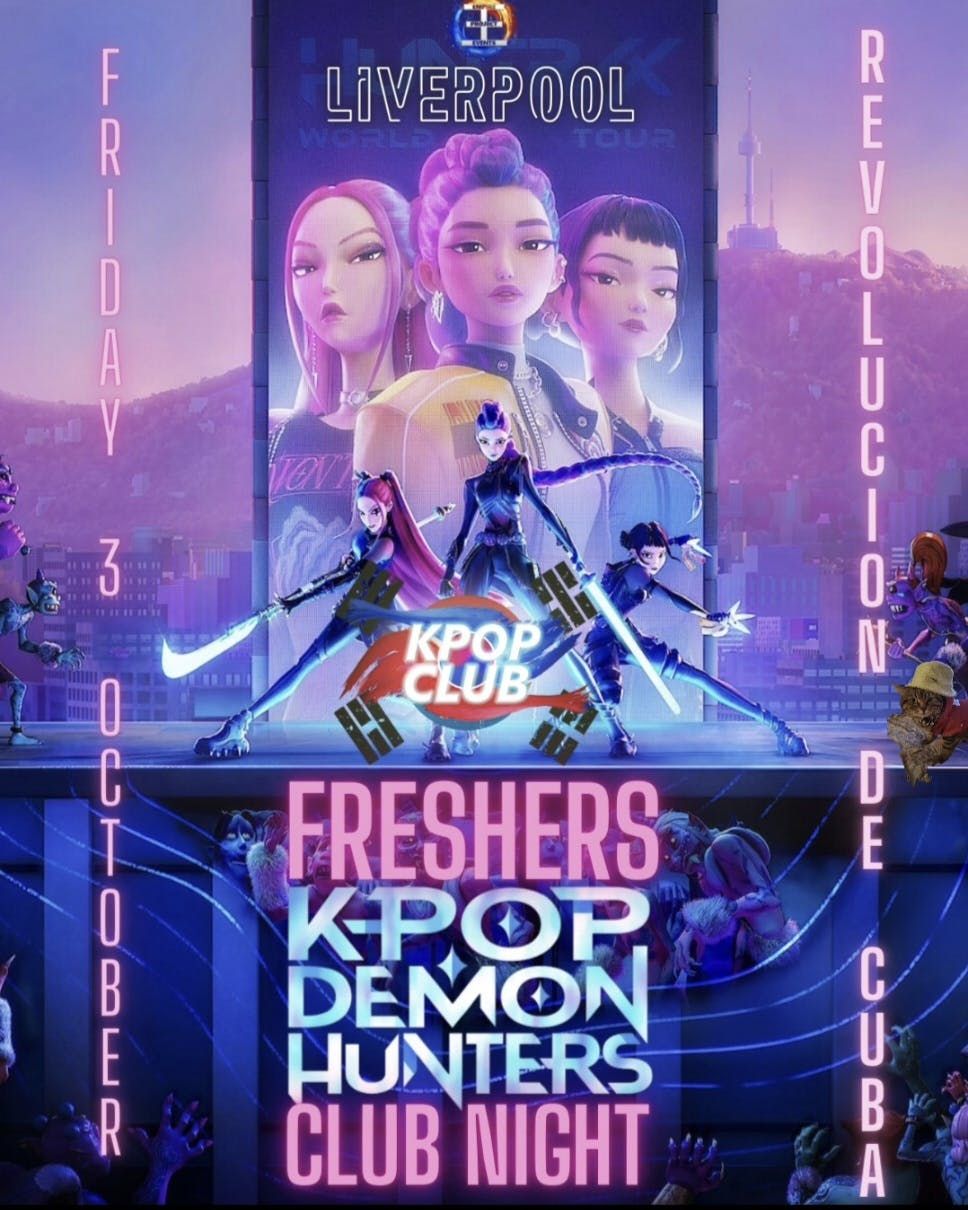 LIVERPOOL KPOP DEMON HUNTERS Club Night @ Rev De Cuba: Freshers Party with DJ Armani Thai | KPop Club | KPop KHipHop EDM | Tickets from \u00a35 | 3\/10\/25