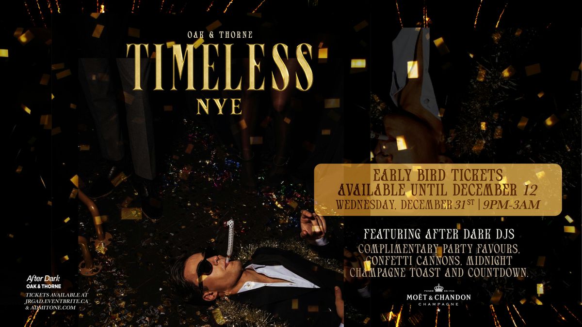 TIMELESS NYE AT OAK & THORNE