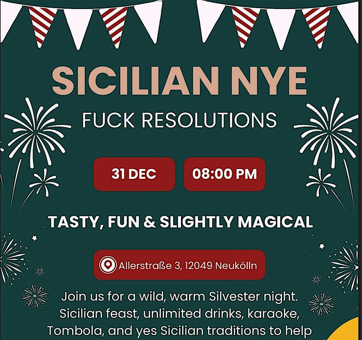 Sicilian NYE: Fck Resolutions - We'll Diet Next Time!