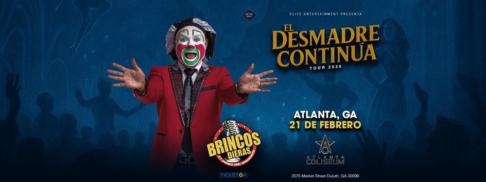 BRINCOS DIERAS, EL DESMADRE CONTINUA TOUR 2026