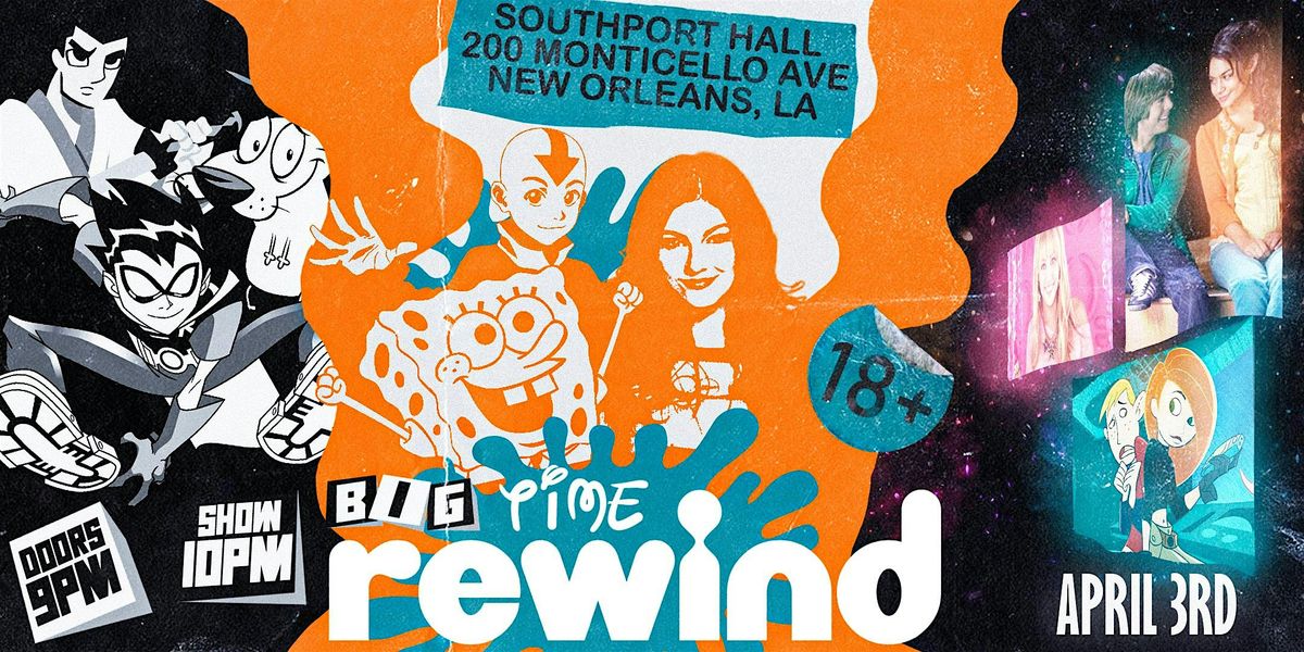 Big Time Rewind (2000s Rave) at Southport Hall, New Orleans on 3rd ...