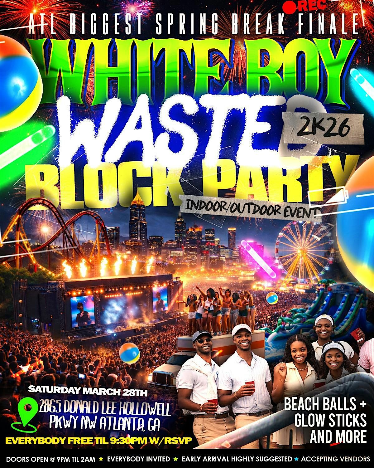 WHITE BOY WASTED BLOCK PARTY SATURDAY MAY 23RD MEMORIAL DAY WEEKEND