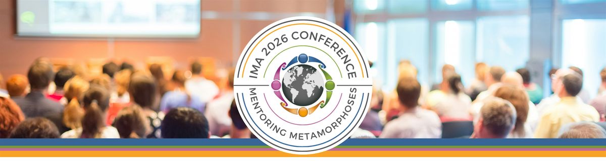 International Mentoring Association Biennial Conference