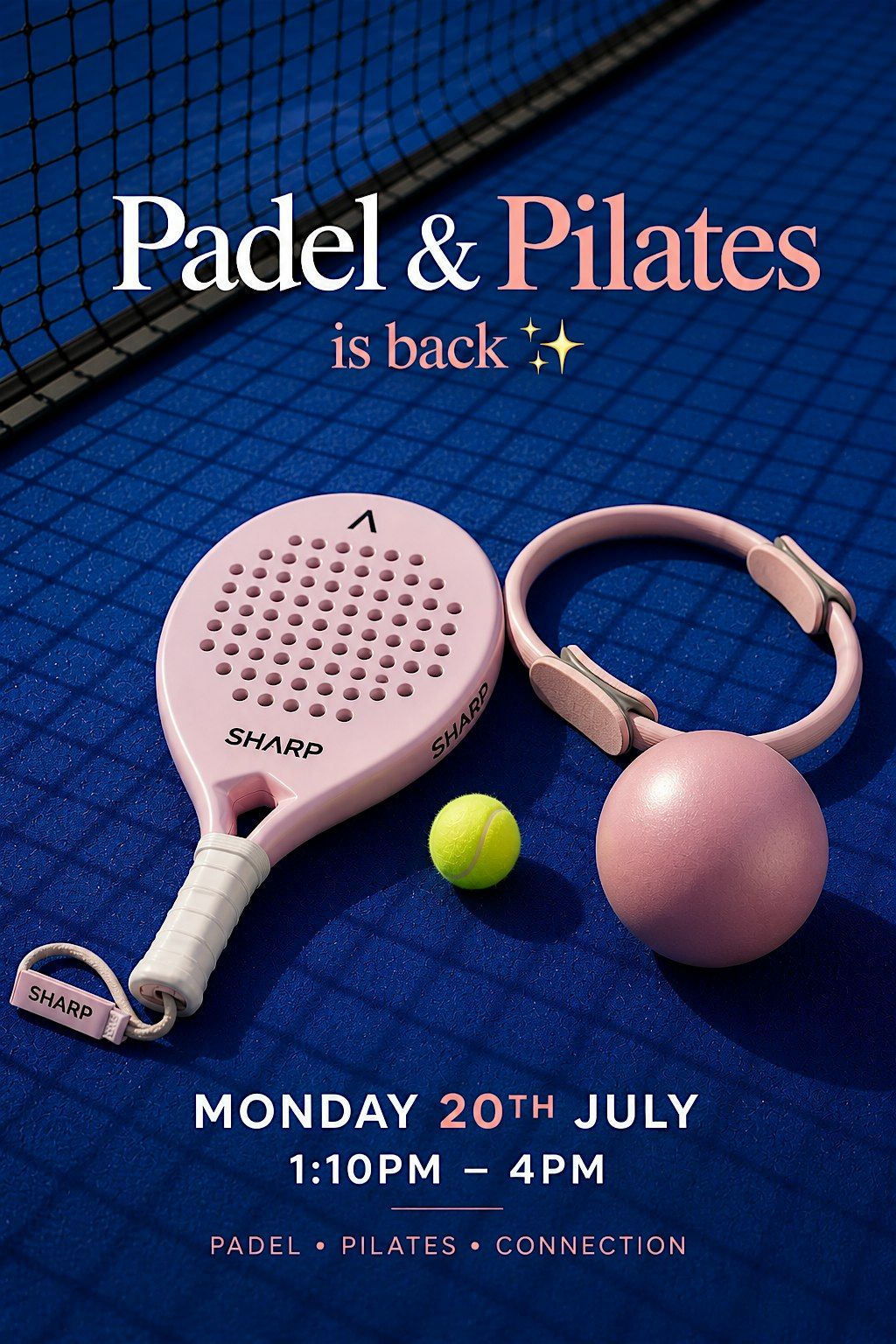 Summer time Padel and Pilates