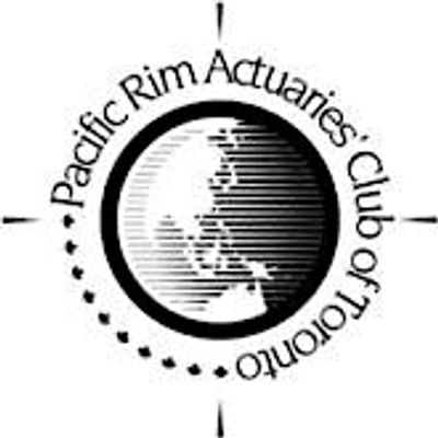 Pacific Rim Actuaries Club of Toronto