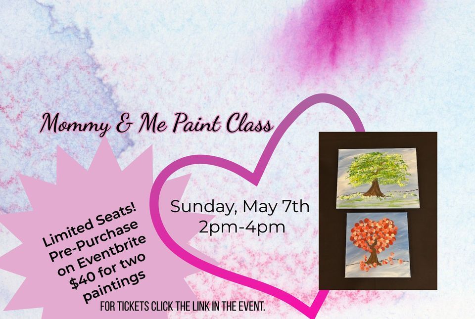 Mommy and Me Paint Class Bay County Civic Arena, Bay City, MI May 7