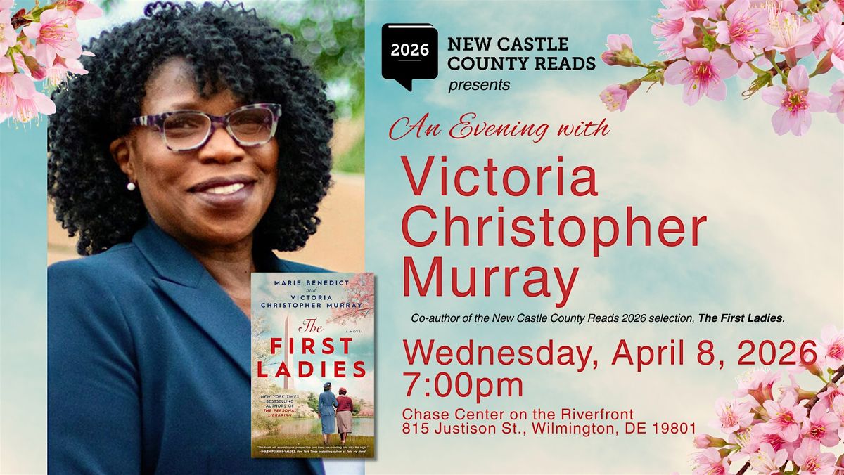Evening with Victoria Christopher Murray - New Castle County Reads